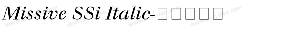 Missive SSi Italic字体转换